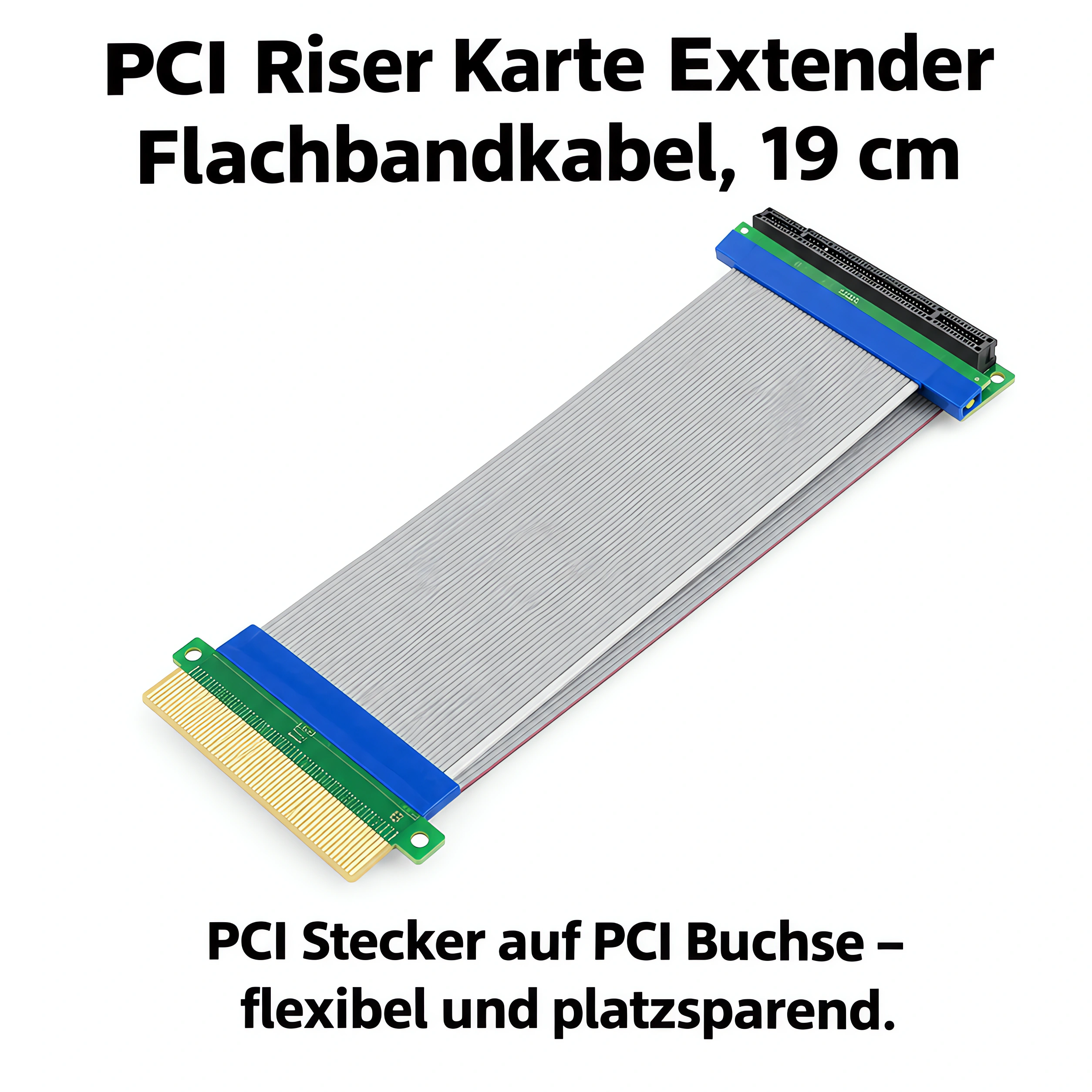 19 cm PCI Riser-Karte Extender Flachbandkabel mit Stecker und Buchse auf weißem Hintergrund.