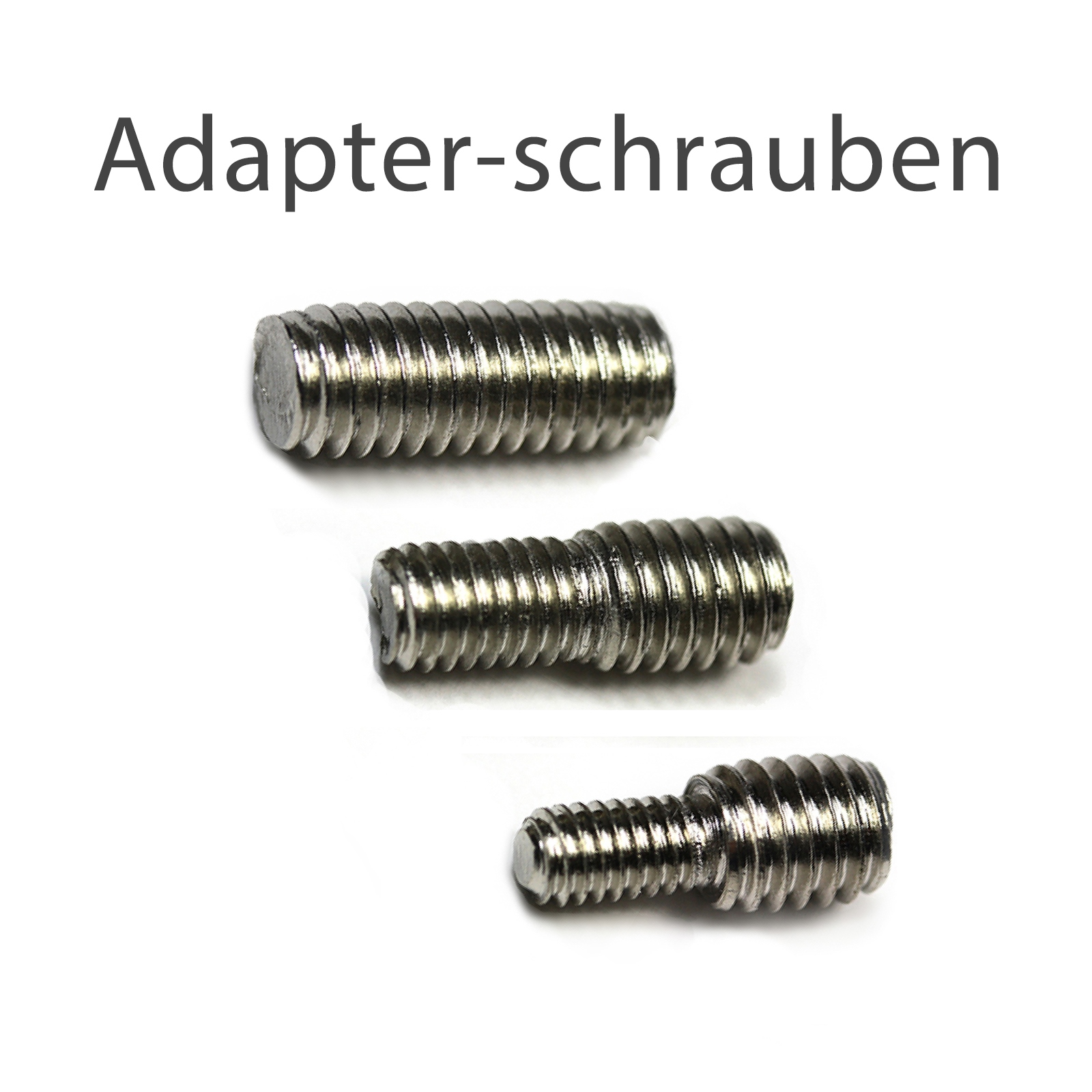 Drei metallische Schrauben mit Gewinde, angeordnet vor weißem Hintergrund. Text: Adapter-schrauben.