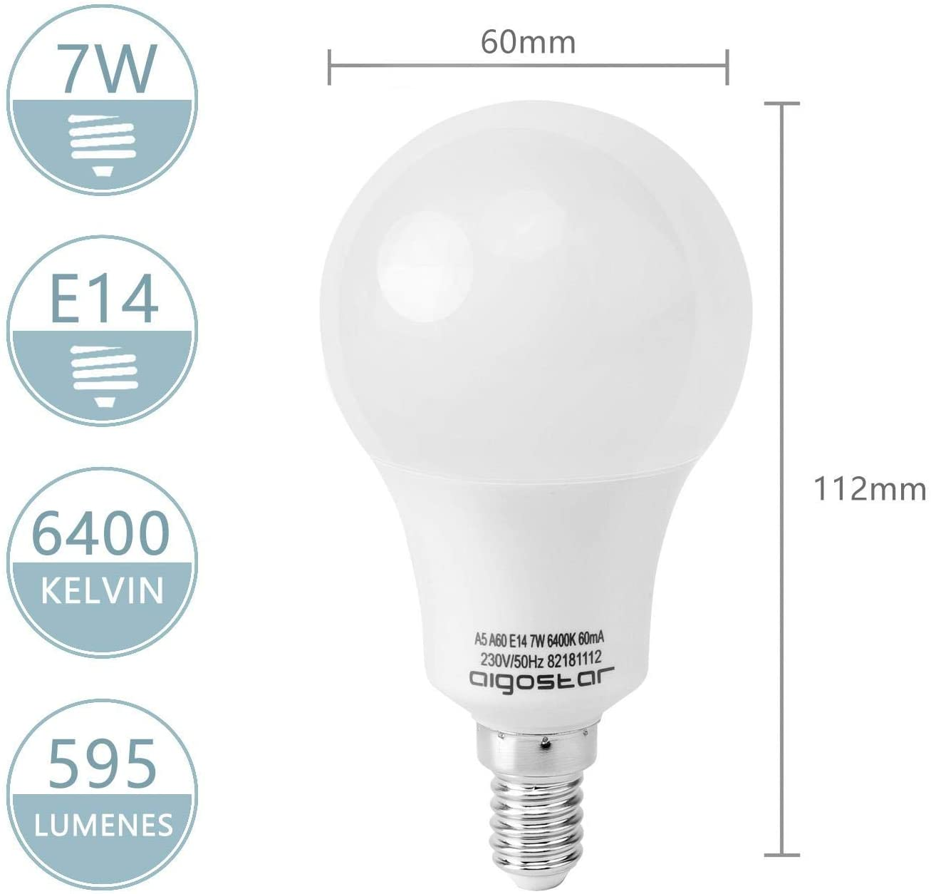 Lampadina LED bianca con base E14, 7W, 6400K, 595 lumen, 60mm larghezza, 112mm altezza.