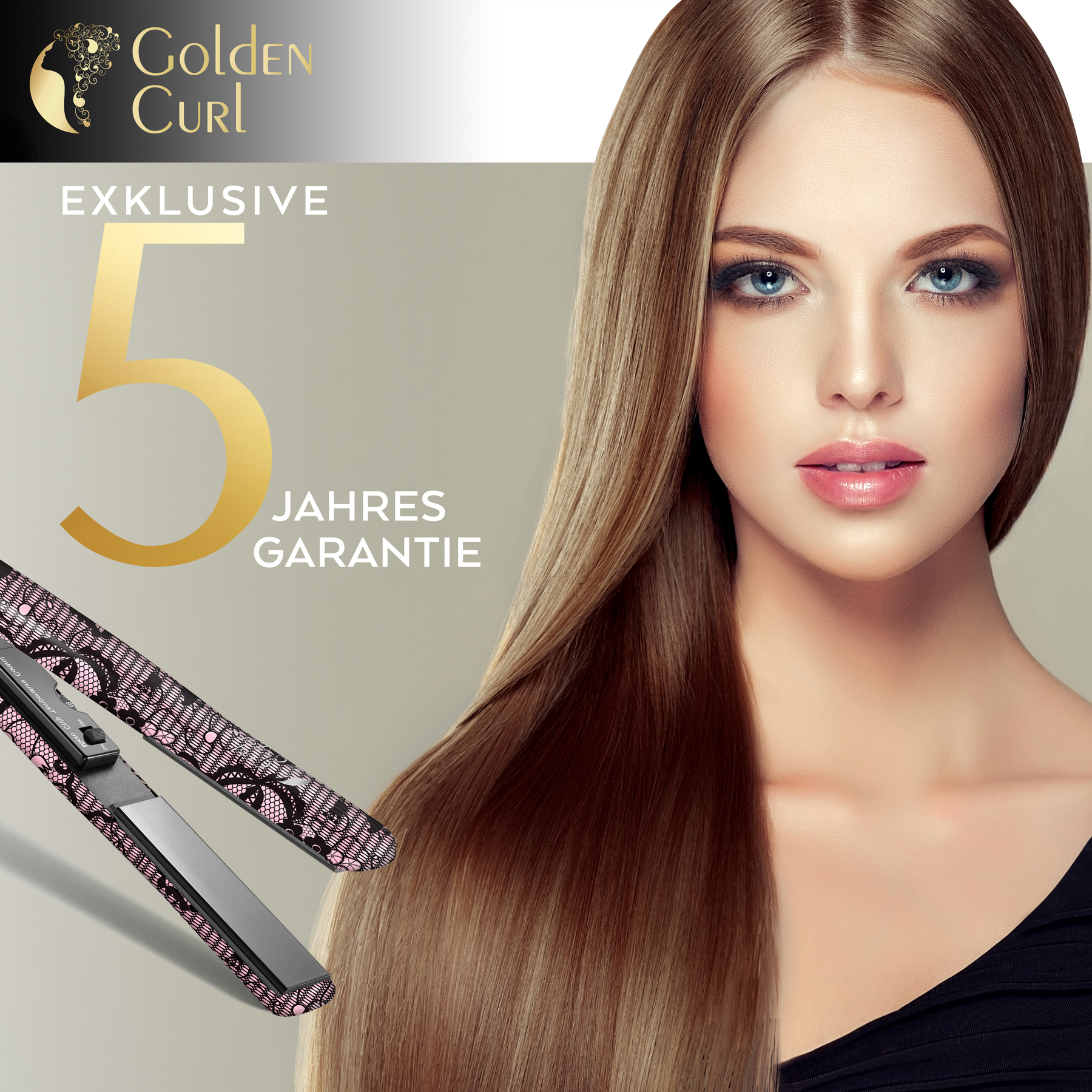 Frau mit langen braunen Haaren. Glätteisen und Text: Golden Curl, Exklusive, 5 Jahre Garantie.