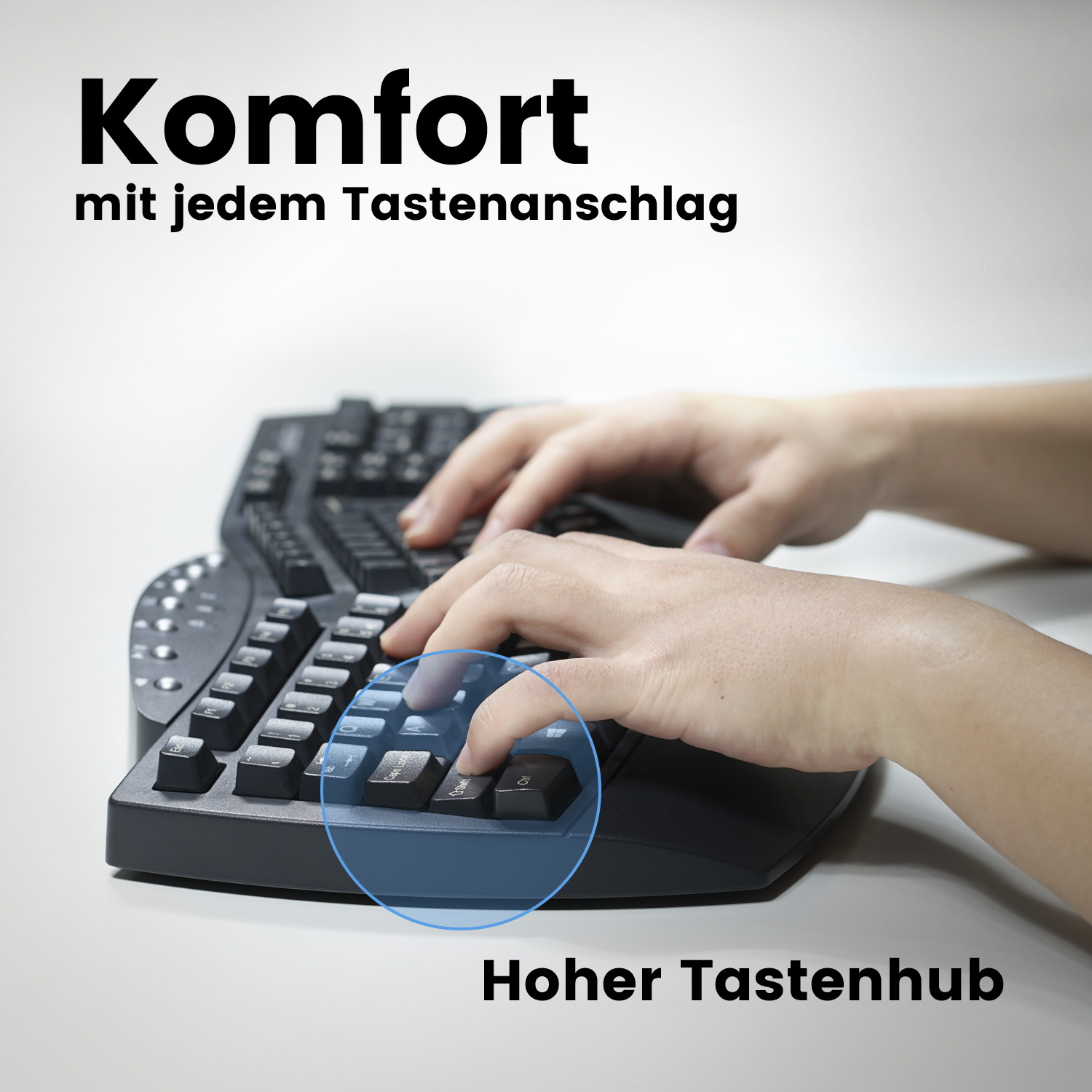 Hände tippen auf geschwungener Tastatur, hervorgehobene Tasten, Text: Komfort mit jedem Anschlag.