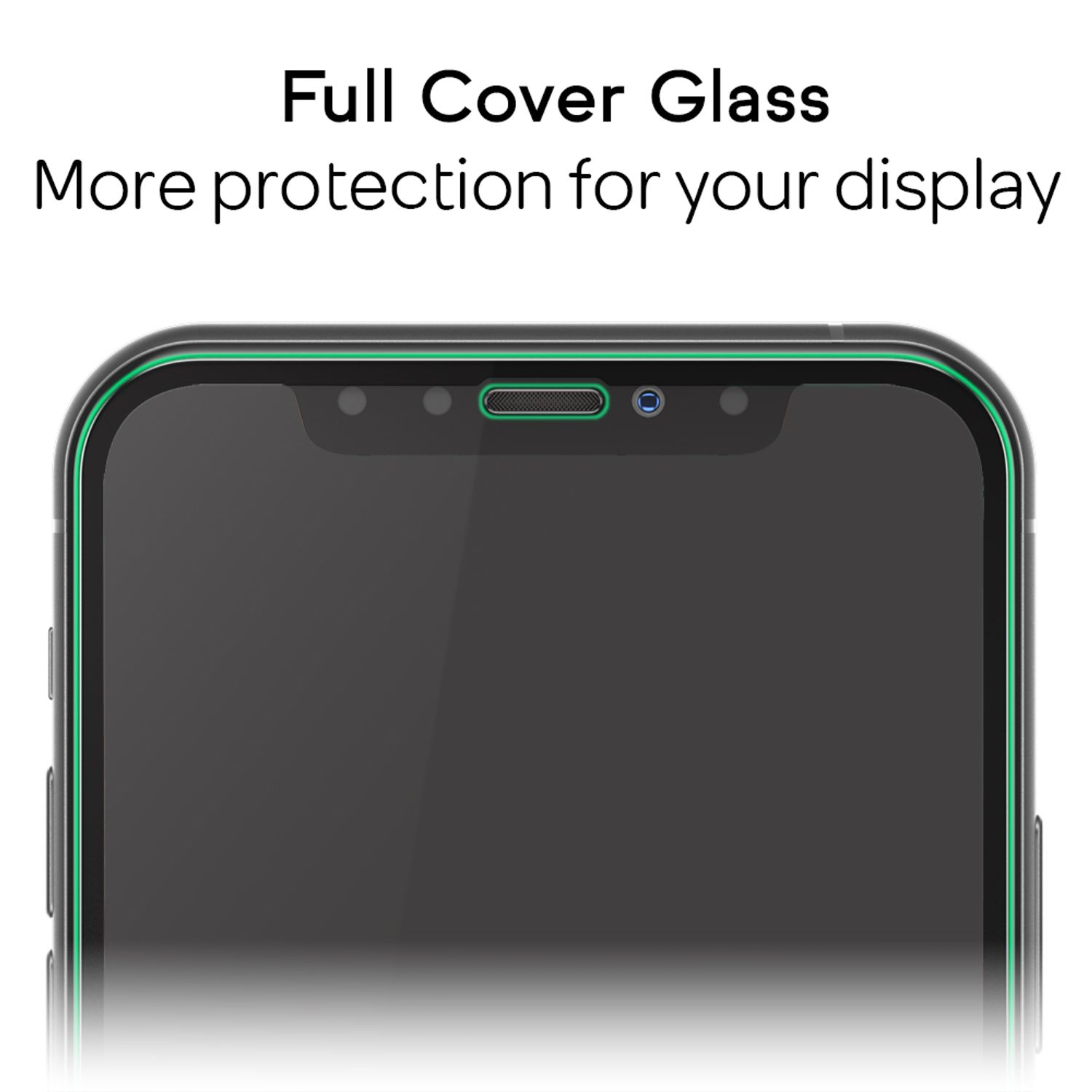 Écran de téléphone avec contour vert et texte indiquant Full Cover Glass.