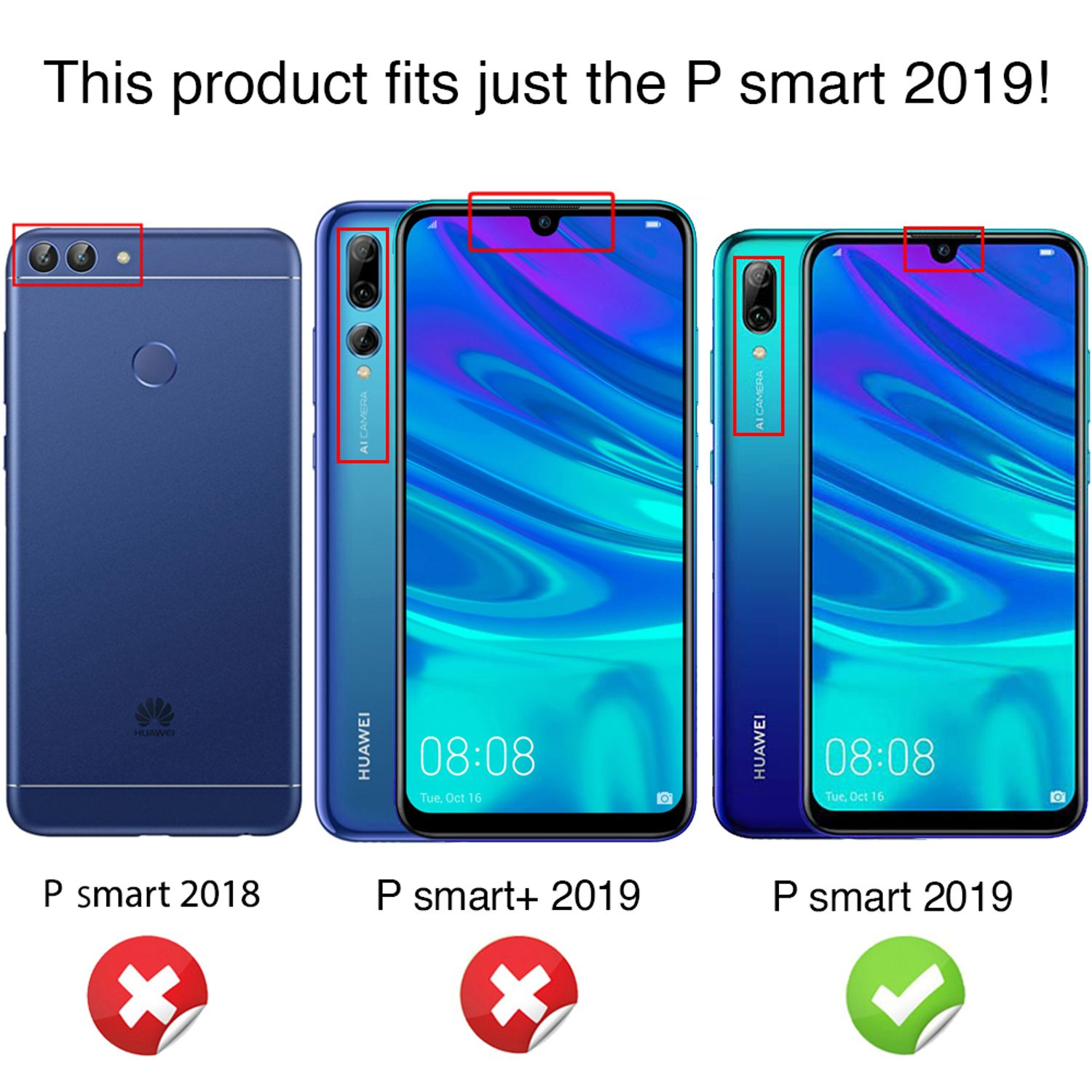 Trois téléphones montrent la compatibilité : P smart 2018 (X), P smart+ 2019 (X), P smart 2019 (coche). Le bon modèle est P smart 2019.