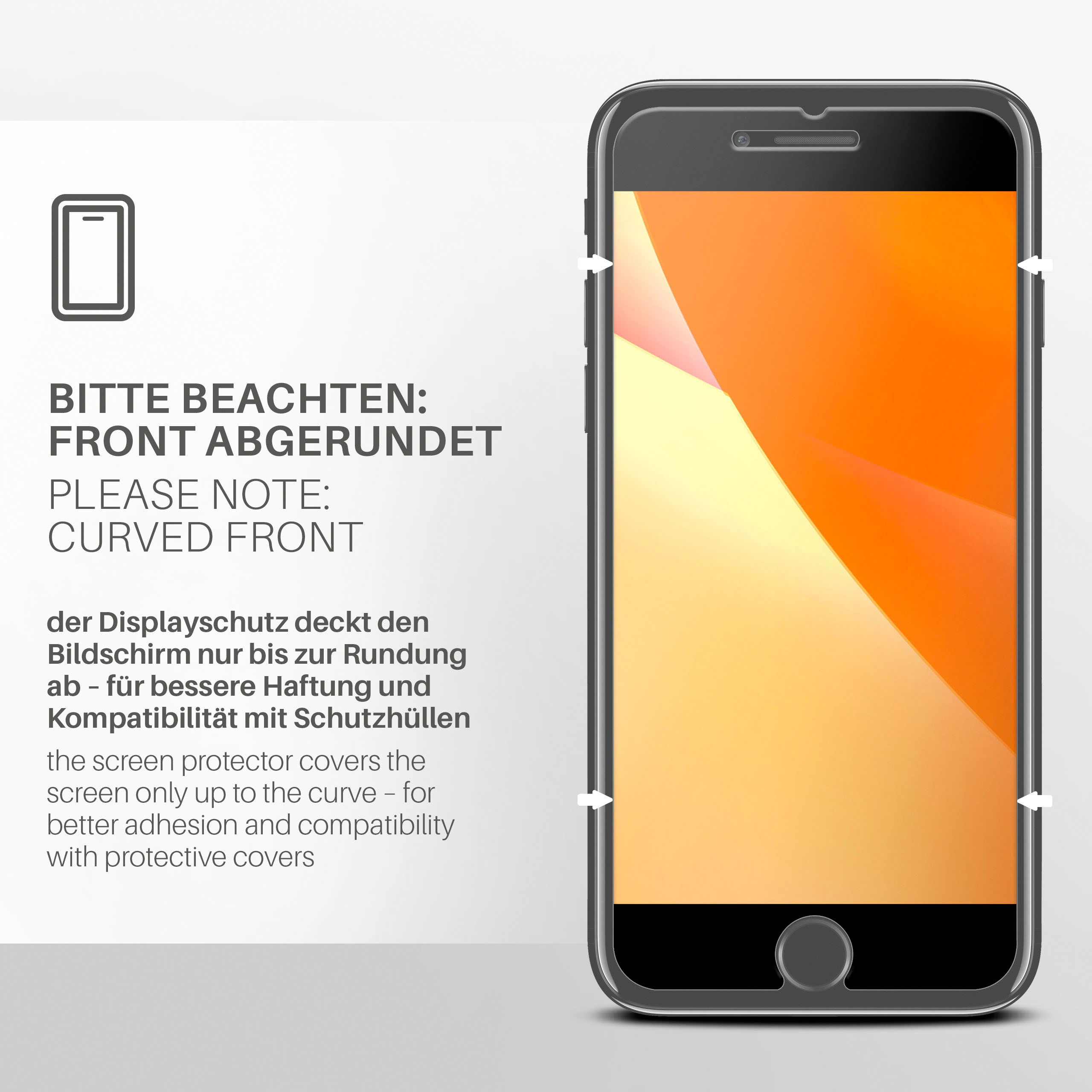 Telefon mit Displayschutz, Text über abgerundete Front und Pfeile.