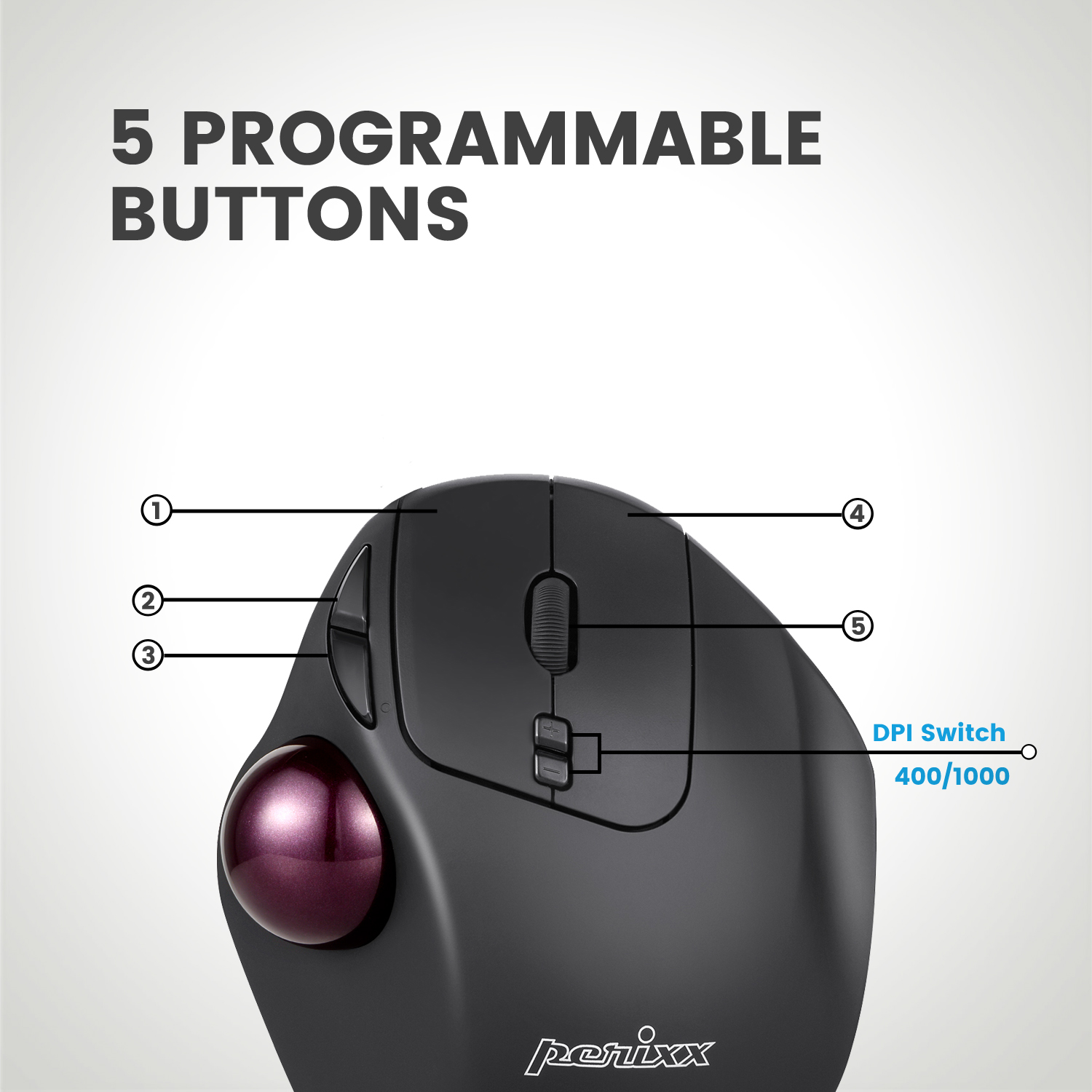 Schwarze Trackball-Maus. Fünf programmierbare Tasten sind beschriftet. DPI-Schalter, 400/1000, ist sichtbar.