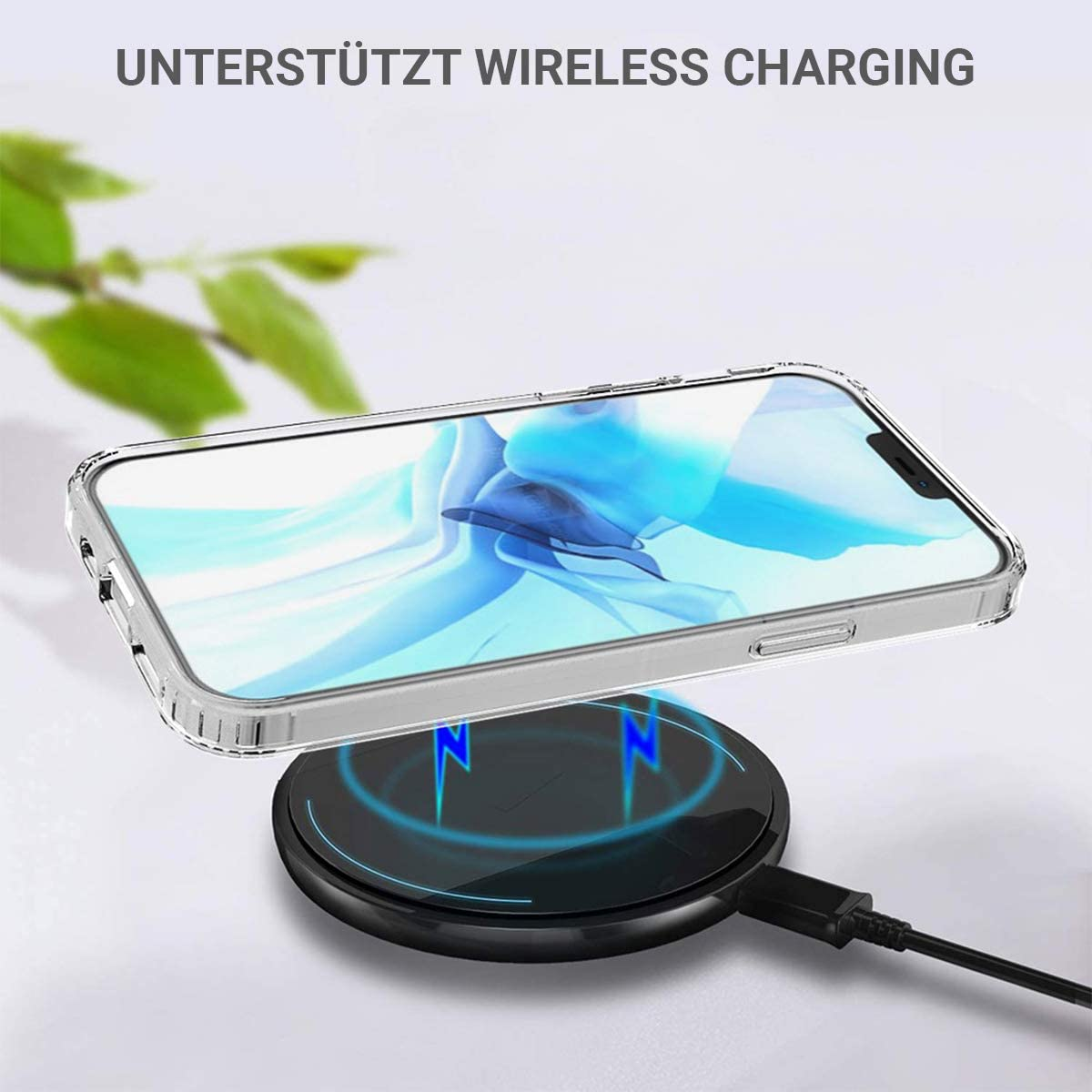 Telefon auf einem kabellosen Ladegerät, mit transparentem Case. Text: Unterstützt Wireless Charging.
