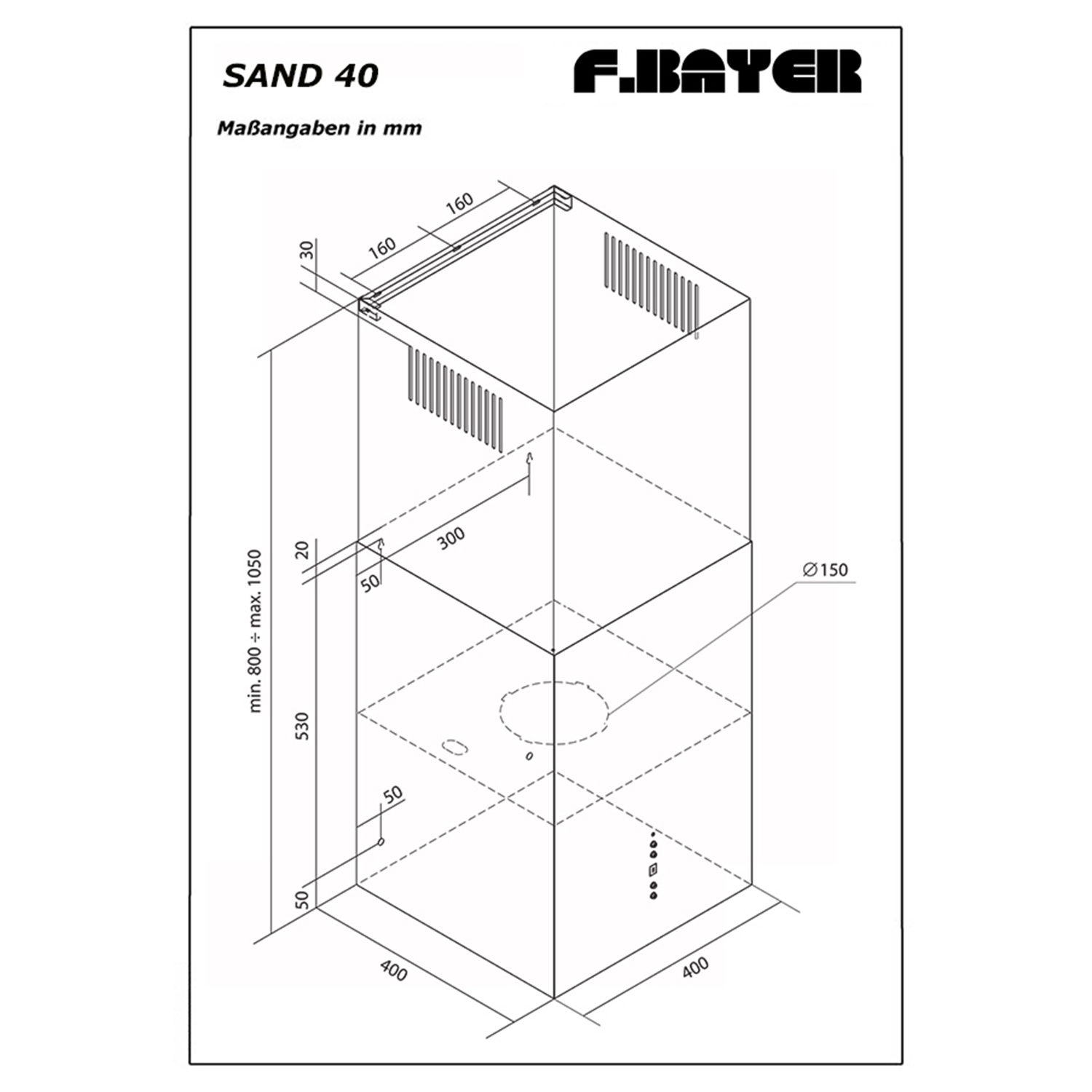 F.BAYER SAND 40S, cm Dunstabzugshaube tief) 40 breit, (40 cm