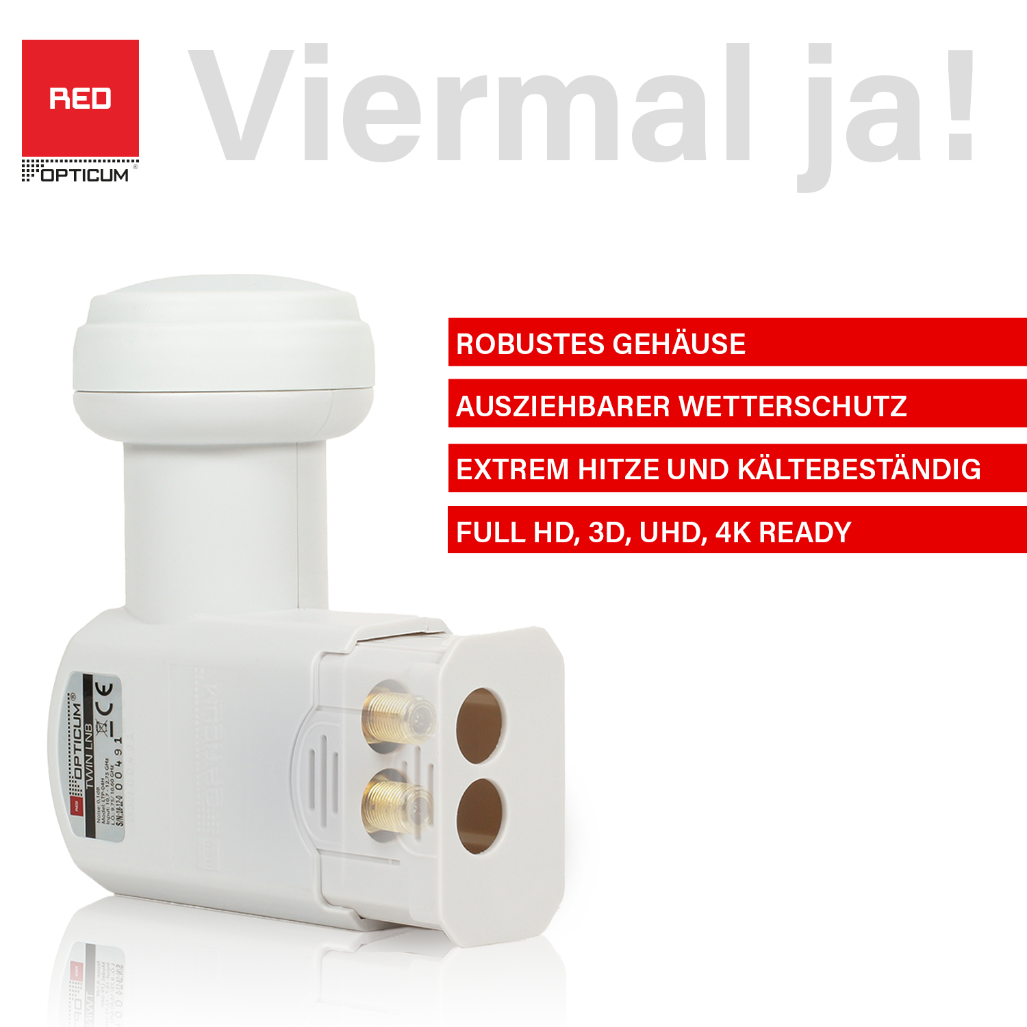 Weißer Satellitenempfänger mit Text: Robust, wetterfest, hitze-/kältebeständig, HD, 3D, 4K ready.