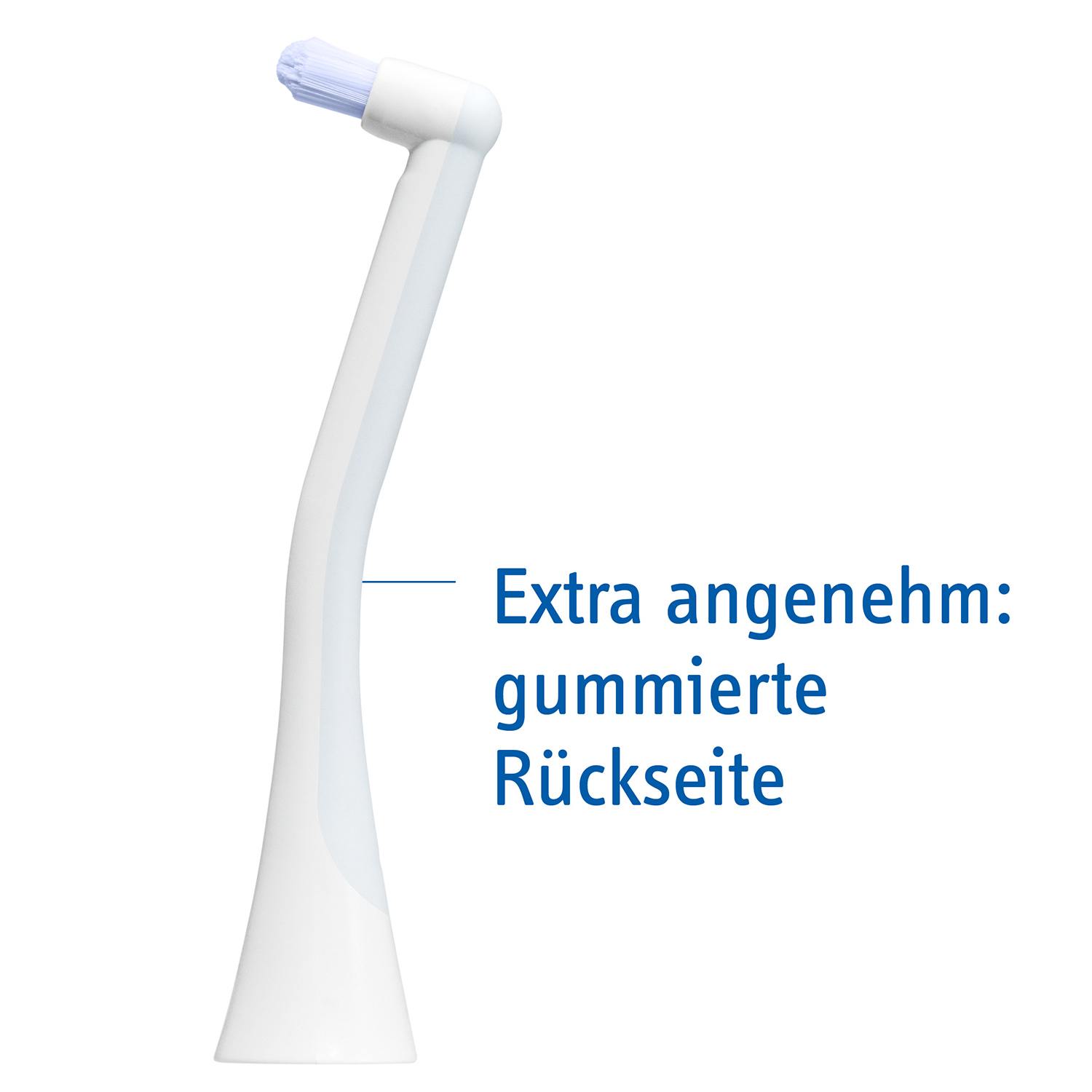Weißer Zahnbürstenkopf mit blauen Borsten. Text: Extra angenehm: gummierte Rückseite.