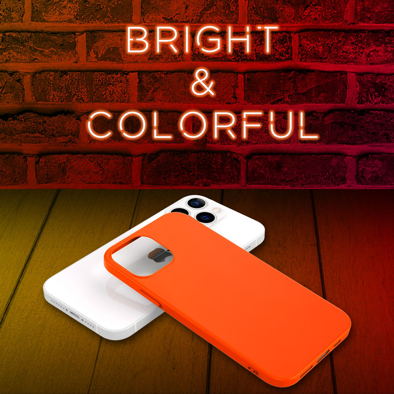 Weißes iPhone und orangefarbene Hülle auf einem Holztisch mit Neon-Schriftzug 'BRIGHT & COLORFUL'.