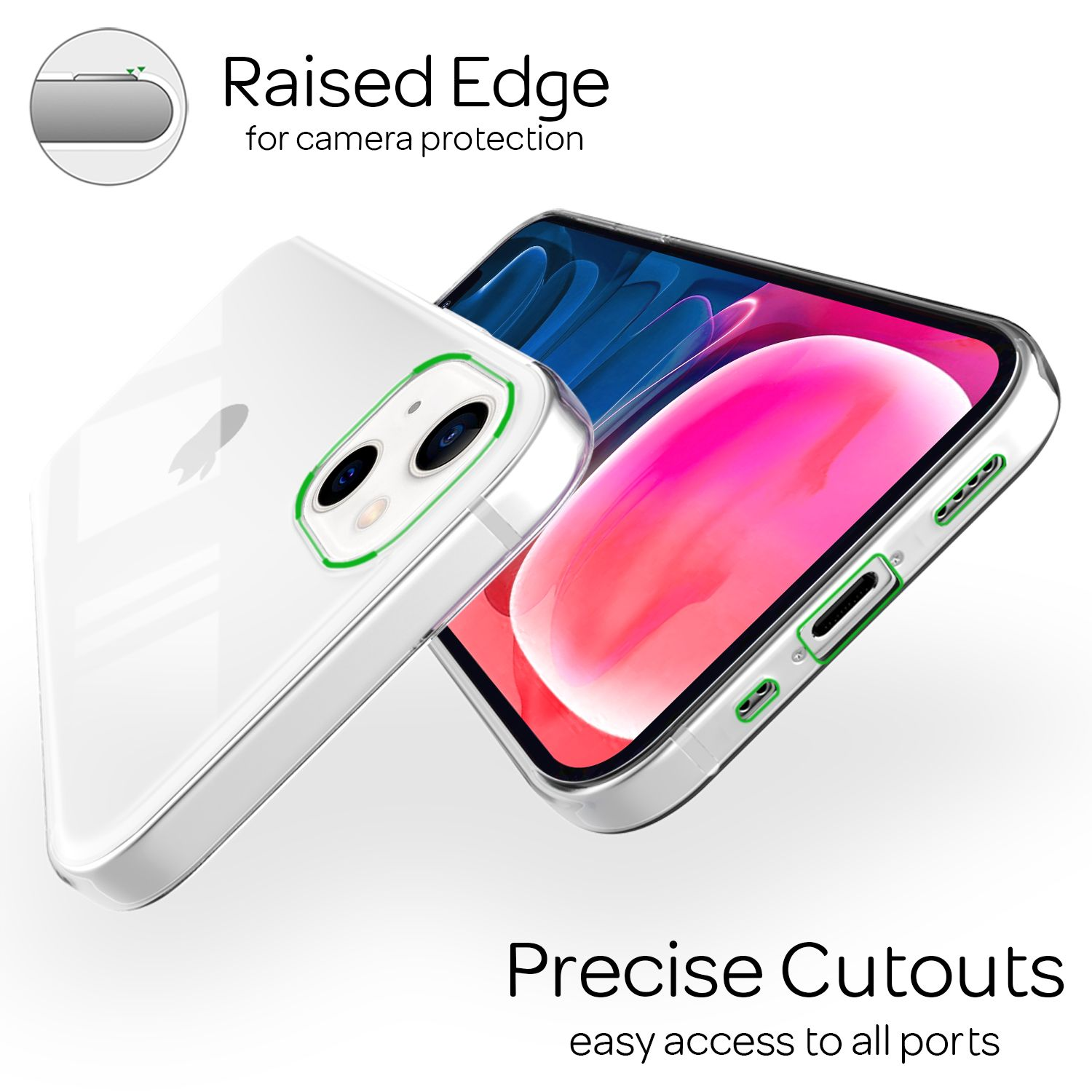 Transparente Handyhülle mit grünen Akzenten, die ein Telefon mit pink-blauem Bildschirm zeigt. Text: 'Raised Edge' und 'Precise Cutouts'.