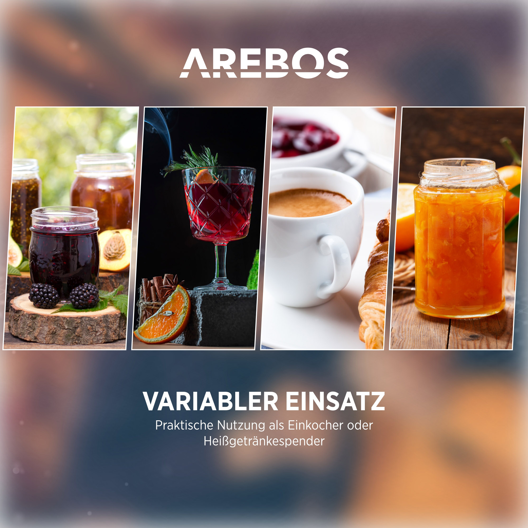 AREBOS Produktwerbung mit vier Bildern: Marmelade, Cocktail, Kaffee und Orangenmarmelade.