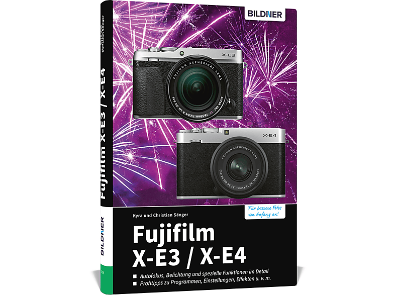 Fujifilm X-E3 / X-E4 - Das umfangreiche Praxisbuch zu Ihrer Kamera!