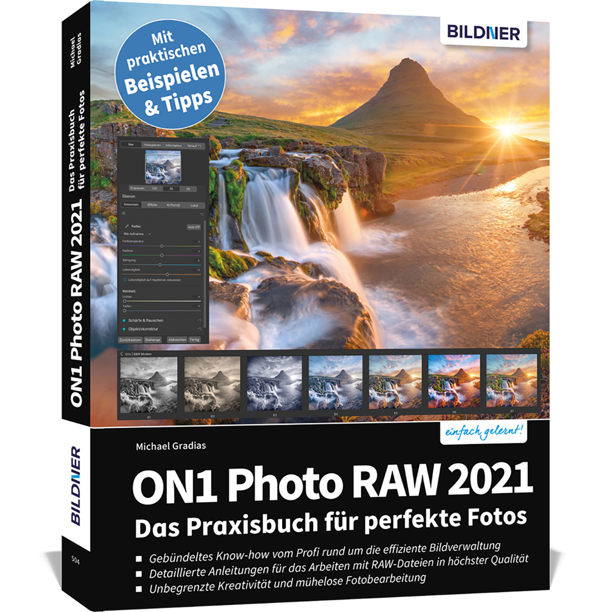 perfekte für Photo Praxisbuch ON1 2021 RAW - Das Fotos