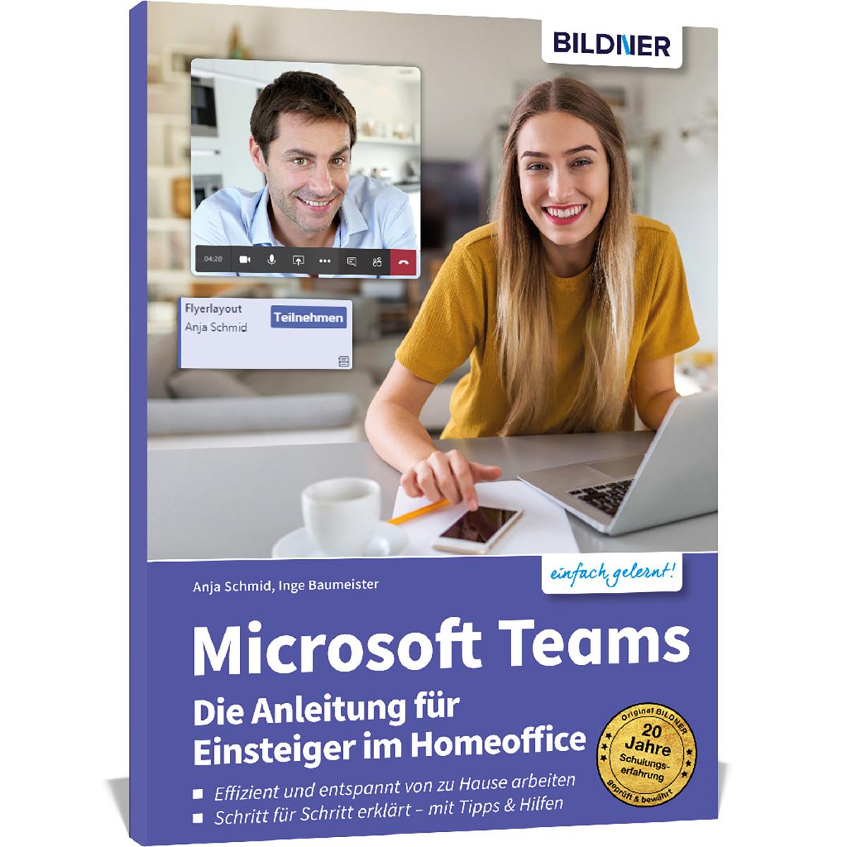 Microsoft Teams - Die Anleitung Homeoffice im für Einsteiger