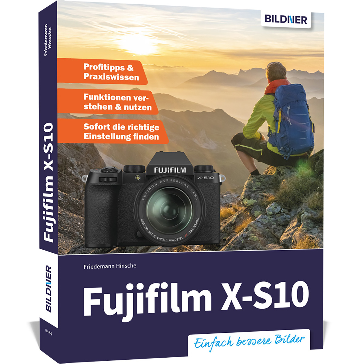 Fujifilm X-S10 - umfangreiche Praxisbuch zu Das Kamera! Ihrer