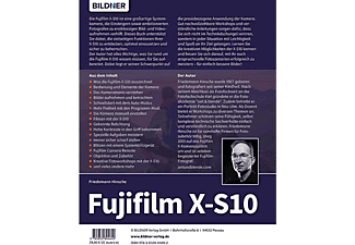 Fujifilm X-S10 - Das umfangreiche Praxisbuch zu Ihrer Kamera!