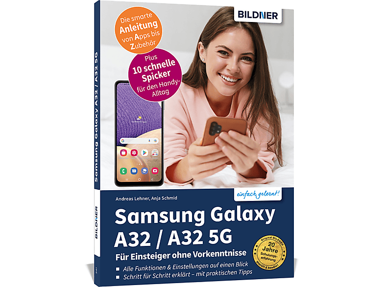 Samsung Galaxy A32 / A32 5G -  Für Einsteiger ohne Vorkenntnisse