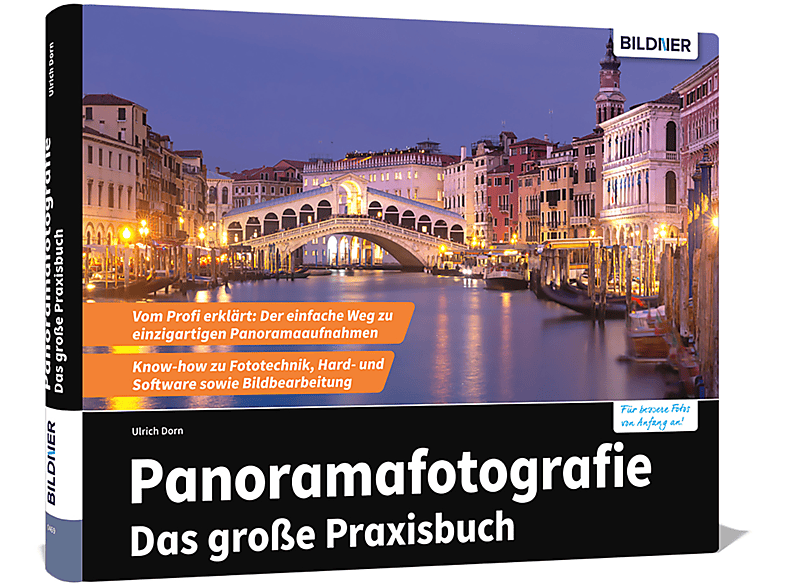 Das Panoramafotografie - große Praxisbuch