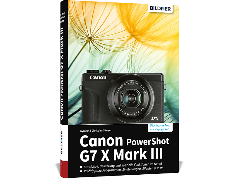 Mark Kamera! zu III Praxisbuch Ihrer Das Canon G7X - PowerShot umfangreiche