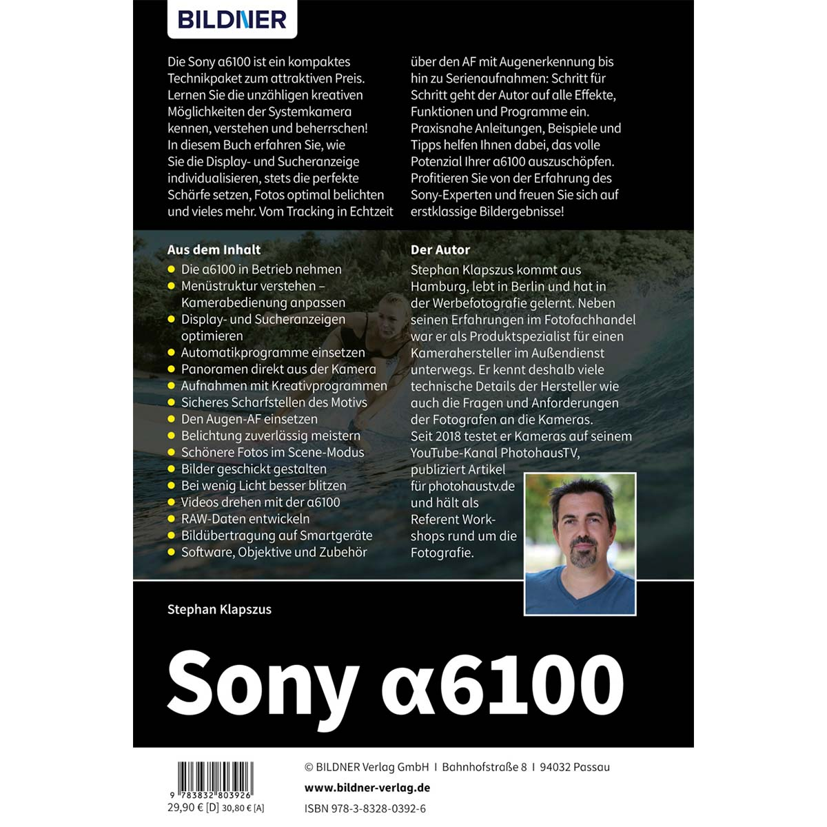 Kamera! - umfangreiche Das Ihrer zu Sony A6100 Praxisbuch