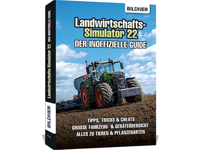 22 Landwirtschaftssimulator - inoffizielle Guide Der