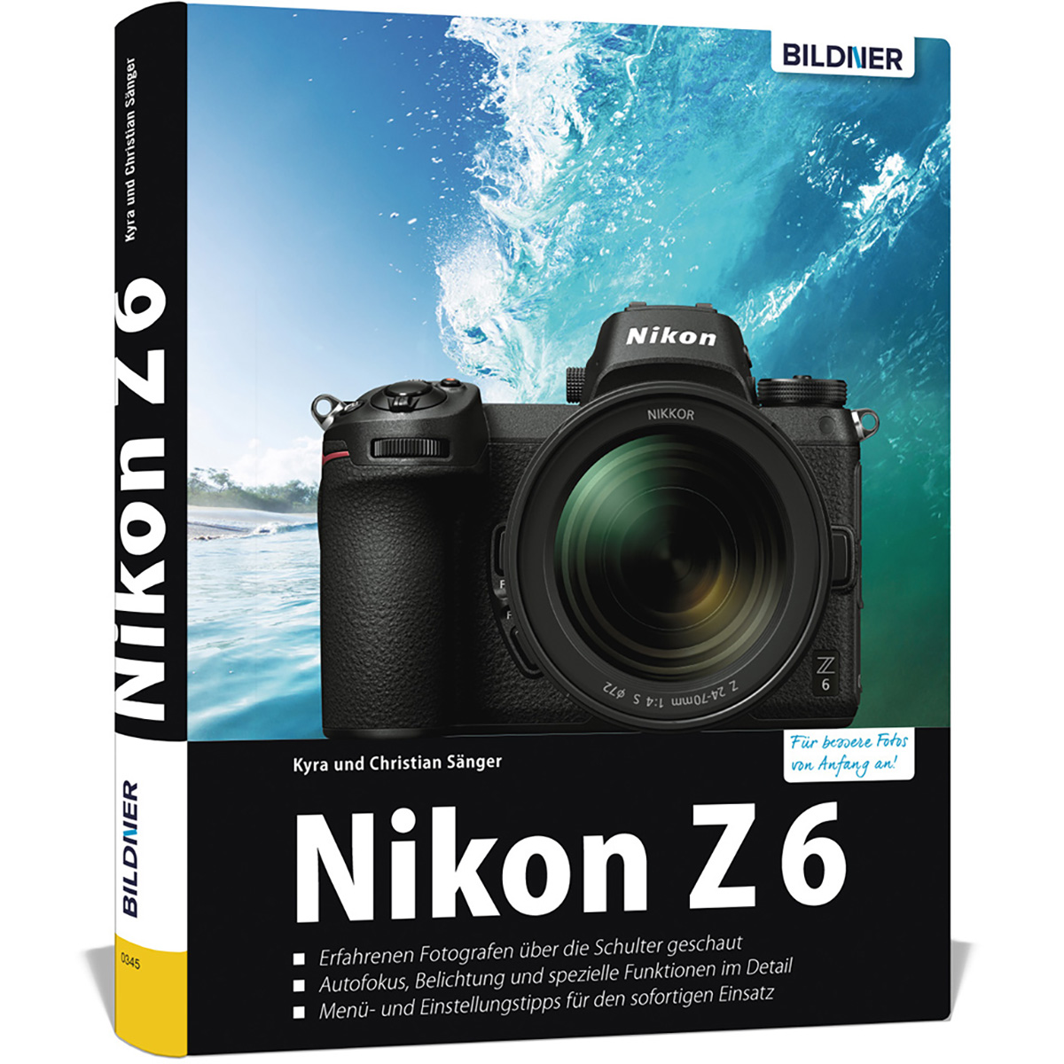 Nikon Z6 - umfangreiche Das Kamera Praxisbuch zu Ihrer