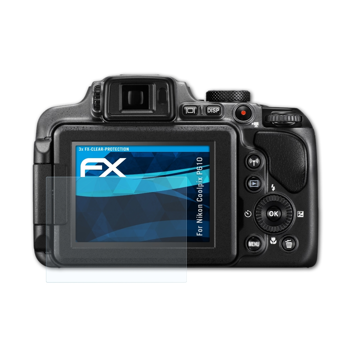 ATFOLIX 3x FX-Clear Displayschutz(für P610) Nikon Coolpix