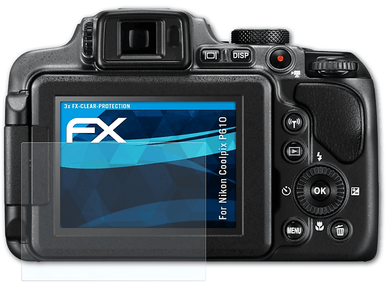 3x FX-Clear P610) Coolpix ATFOLIX Nikon Displayschutz(für