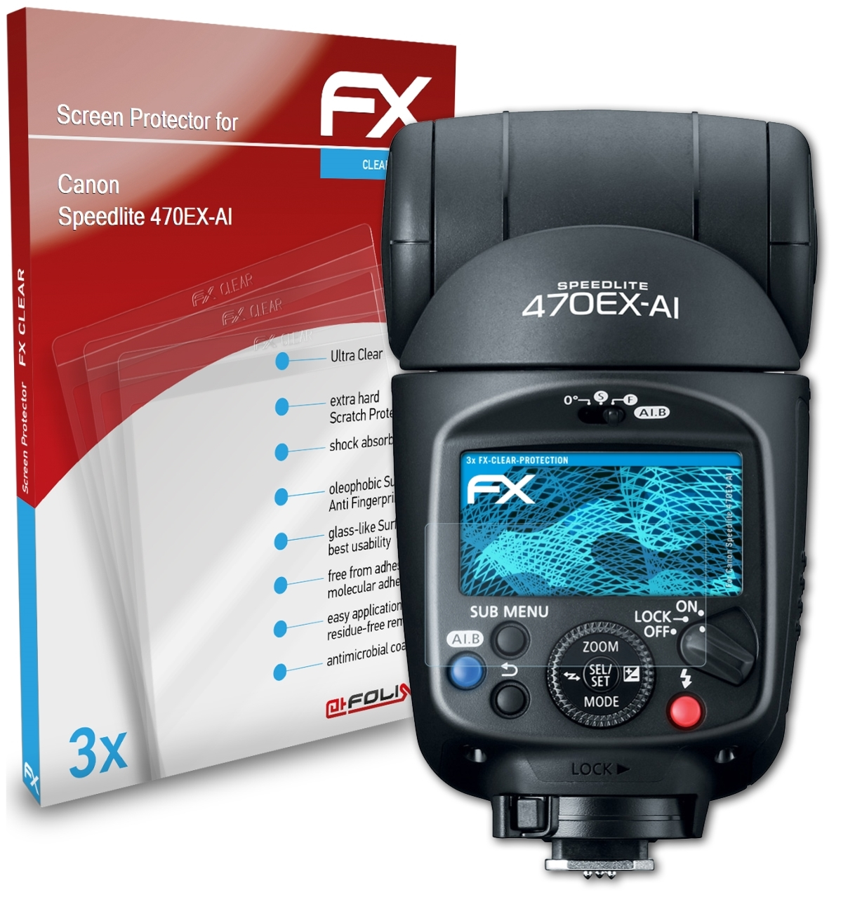 ATFOLIX 3x FX-Clear 470EX-AI) Speedlite Displayschutz(für Canon