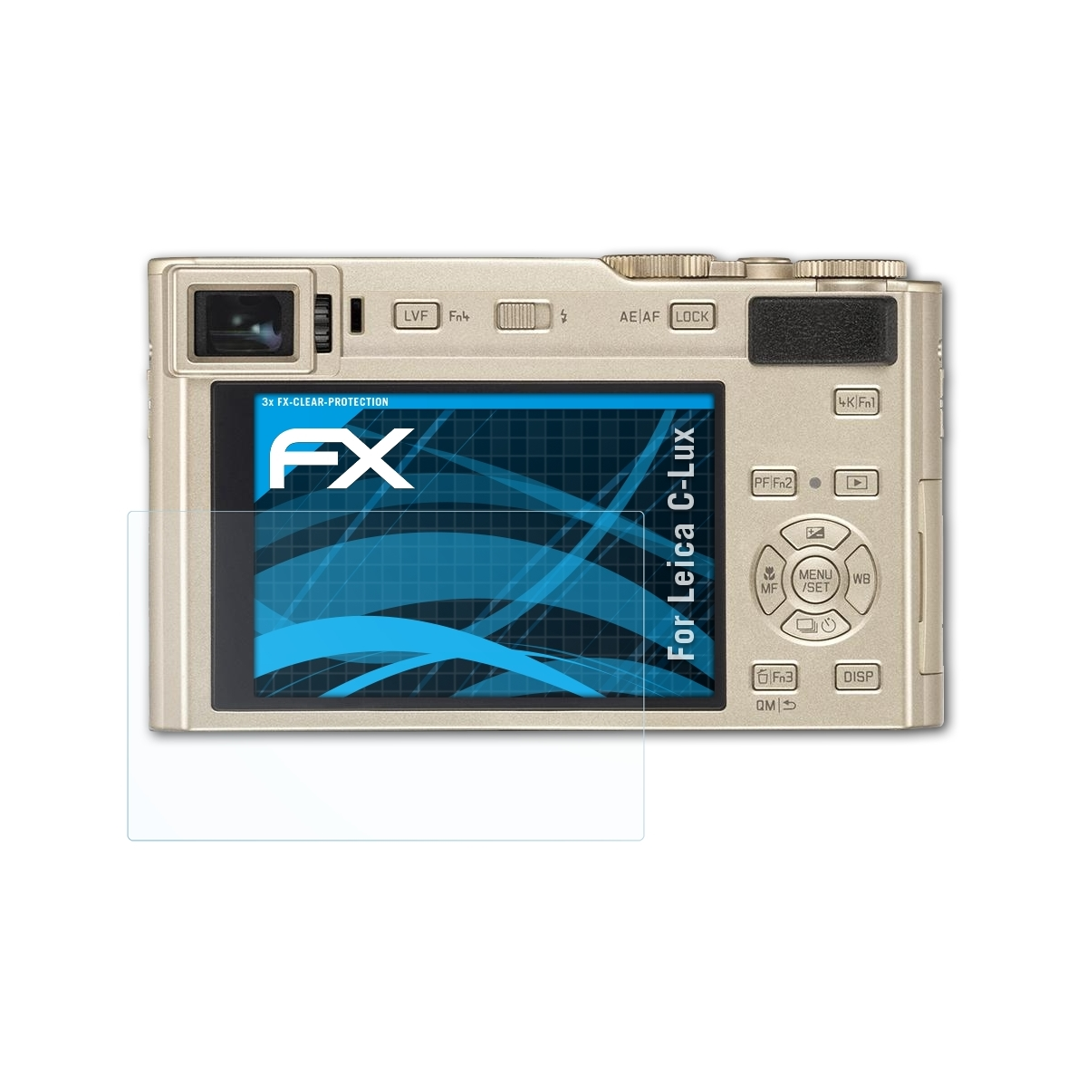 ATFOLIX 3x FX-Clear Displayschutz(für Leica C-Lux)