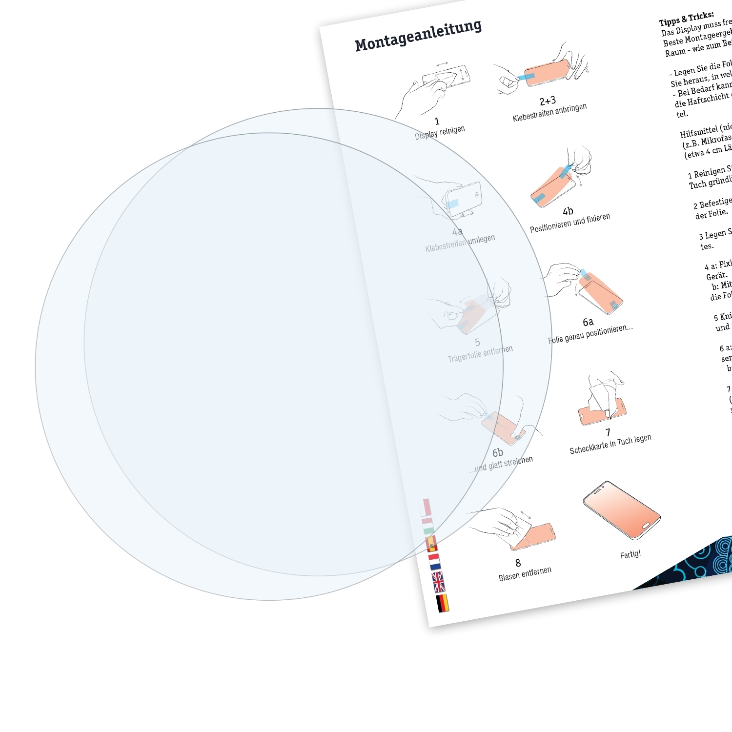 Zwei kreisförmige Displayschutzfolien und ein Diagramm. Die Anwendung wird gezeigt.