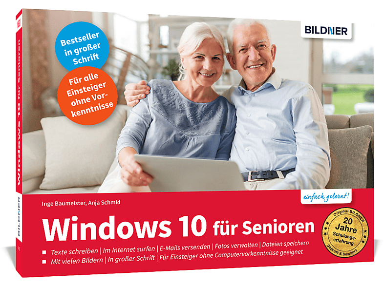 Windows 10 für Das Senioren - Einsteiger Lernbuch umfassende Vorkenntnisse für ohne