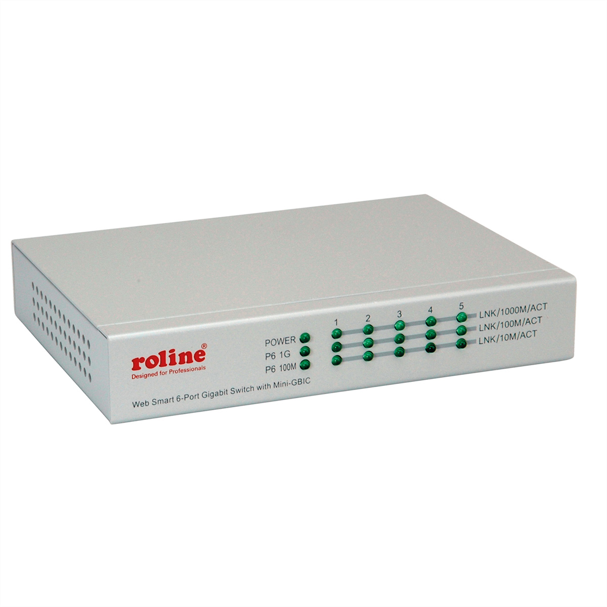 + 10/100/1000 Switch (5x Switch Ports SFP) Ethernet 6 1x ROLINE Gigabit Ethernet Gigabit