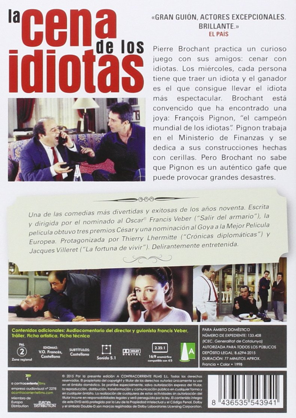 Portada de la película. Dos hombres al teléfono, una mujer al teléfono y un grupo de personas. El título es 'La cena de los idiotas'.