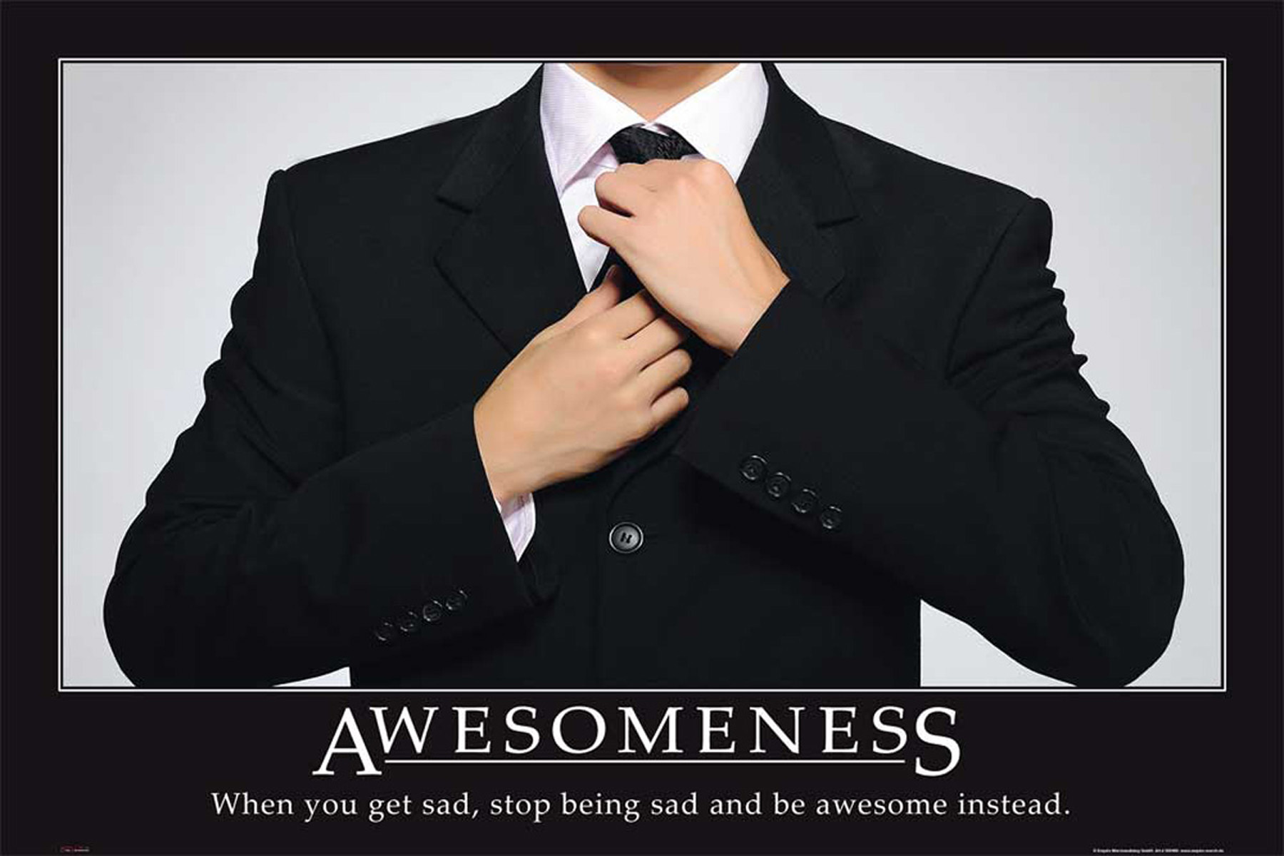 Suit Motivational - Awesomeness