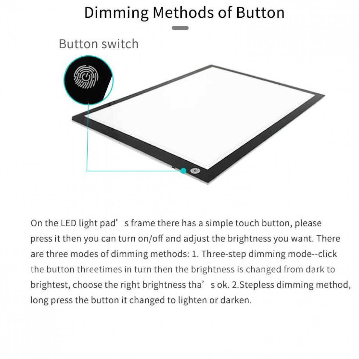 Schemat przycisku dotykowego do podkładki świetlnej, wyjaśniający metody ściemniania: trzystopniowe i bezstopniowe.