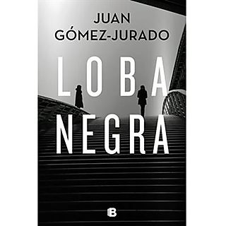 Loba negra - Juan Gómez-Jurado