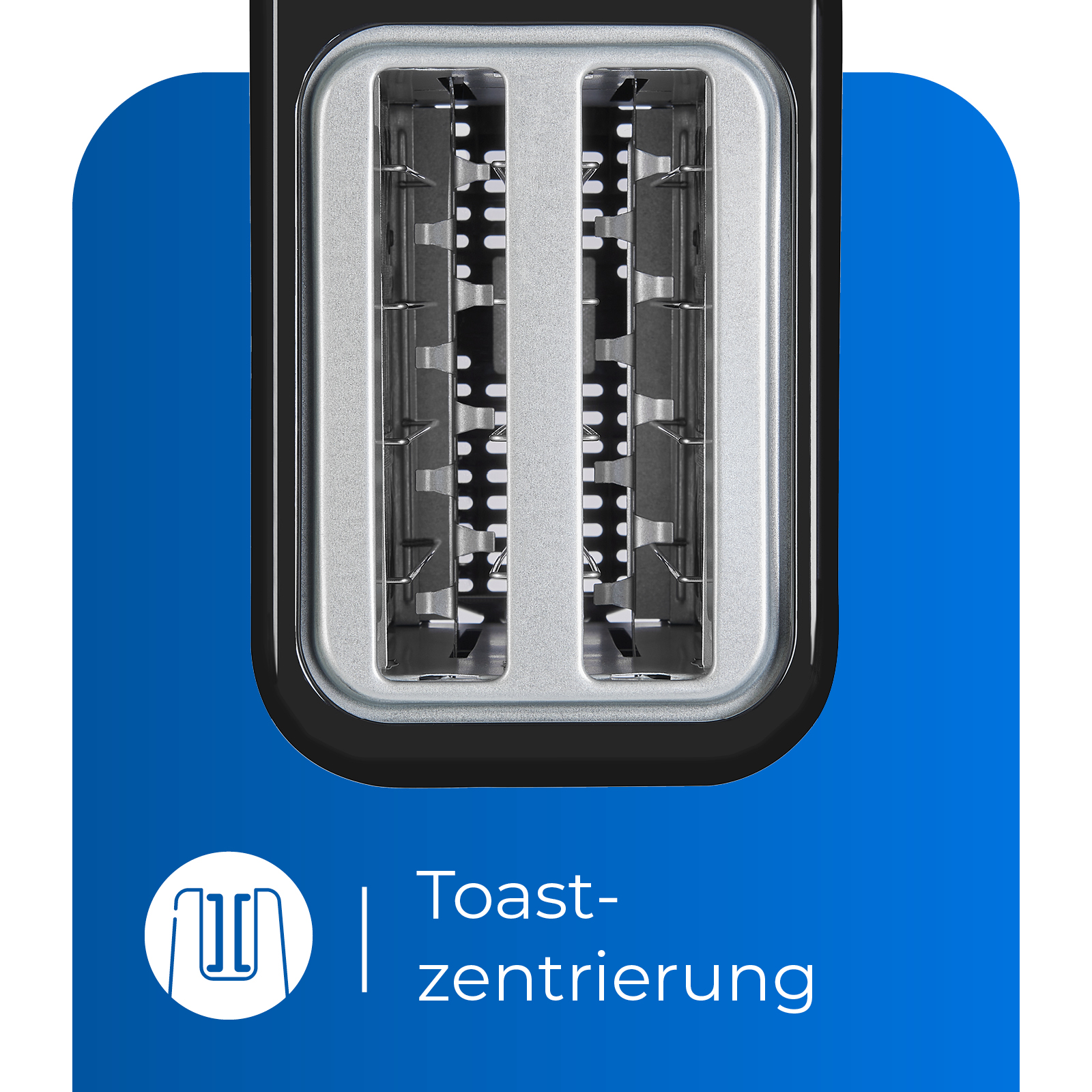 Toaster-Innenraum, schwarz, mit dem Text 'Toastzentrierung' darunter.