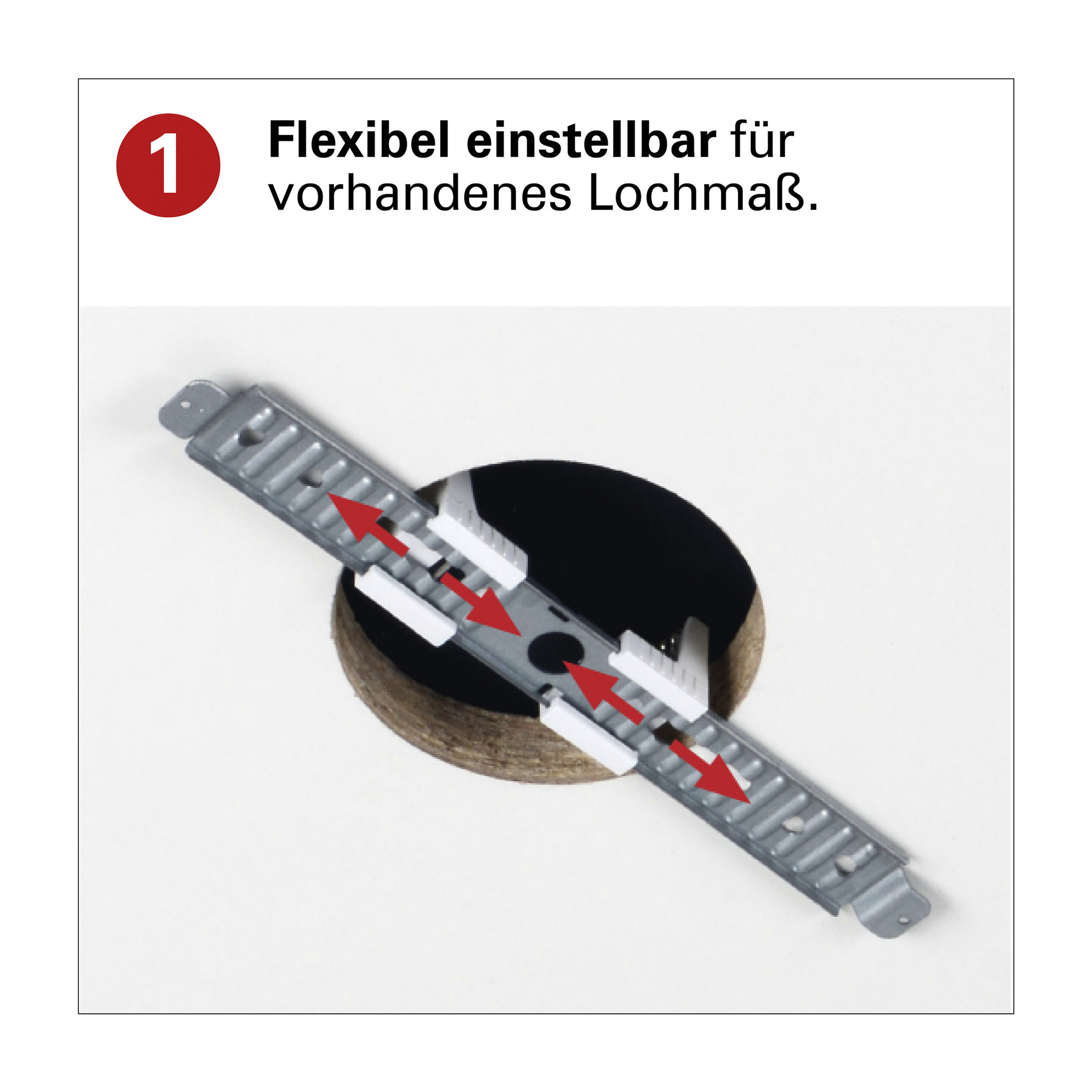 Metallbügel in rundem Loch installiert, rote Pfeile zeigen die Einstellrichtung an.