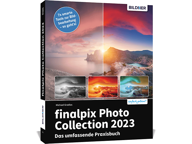 finalpix Photo Collection 2023 - Das umfassende Praxisbuch zu den 7 smarten Bildbearbeitungstools