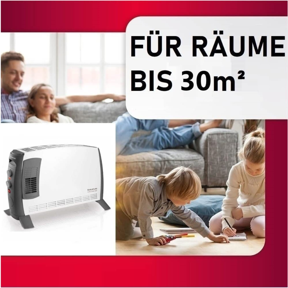 Heizgerät mit Familie im Hintergrund, Text für Räume bis 30m².