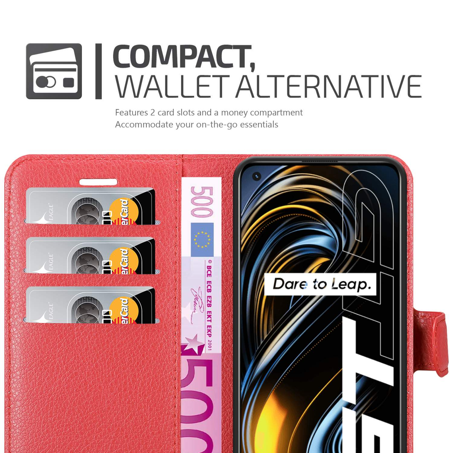 Custodia rossa per telefono con fessure per carte e scomparto per soldi. Schermo del telefono visibile. Testo 'Dare to Leap'.