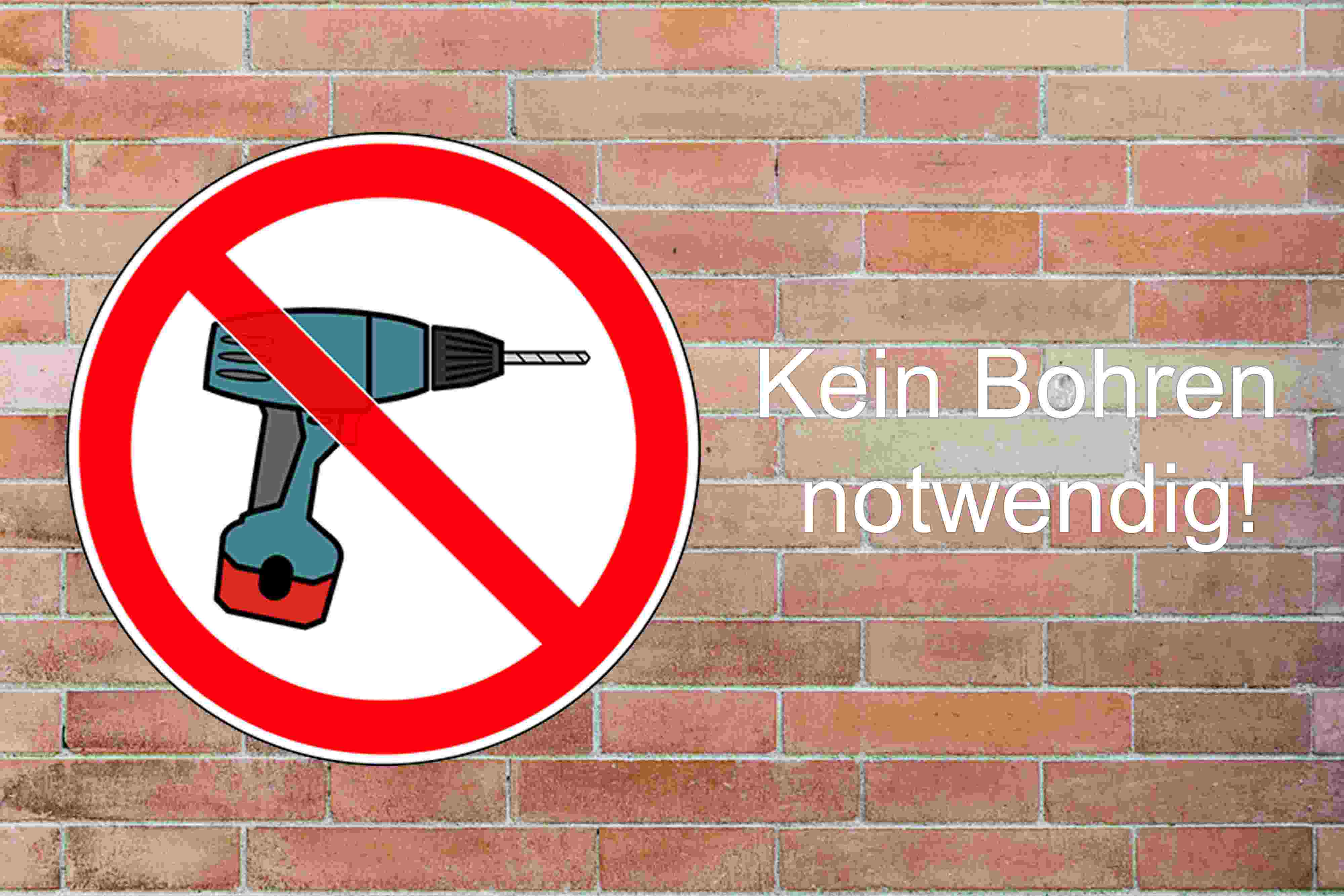 Kein Bohren-Schild an einer Ziegelmauer.
