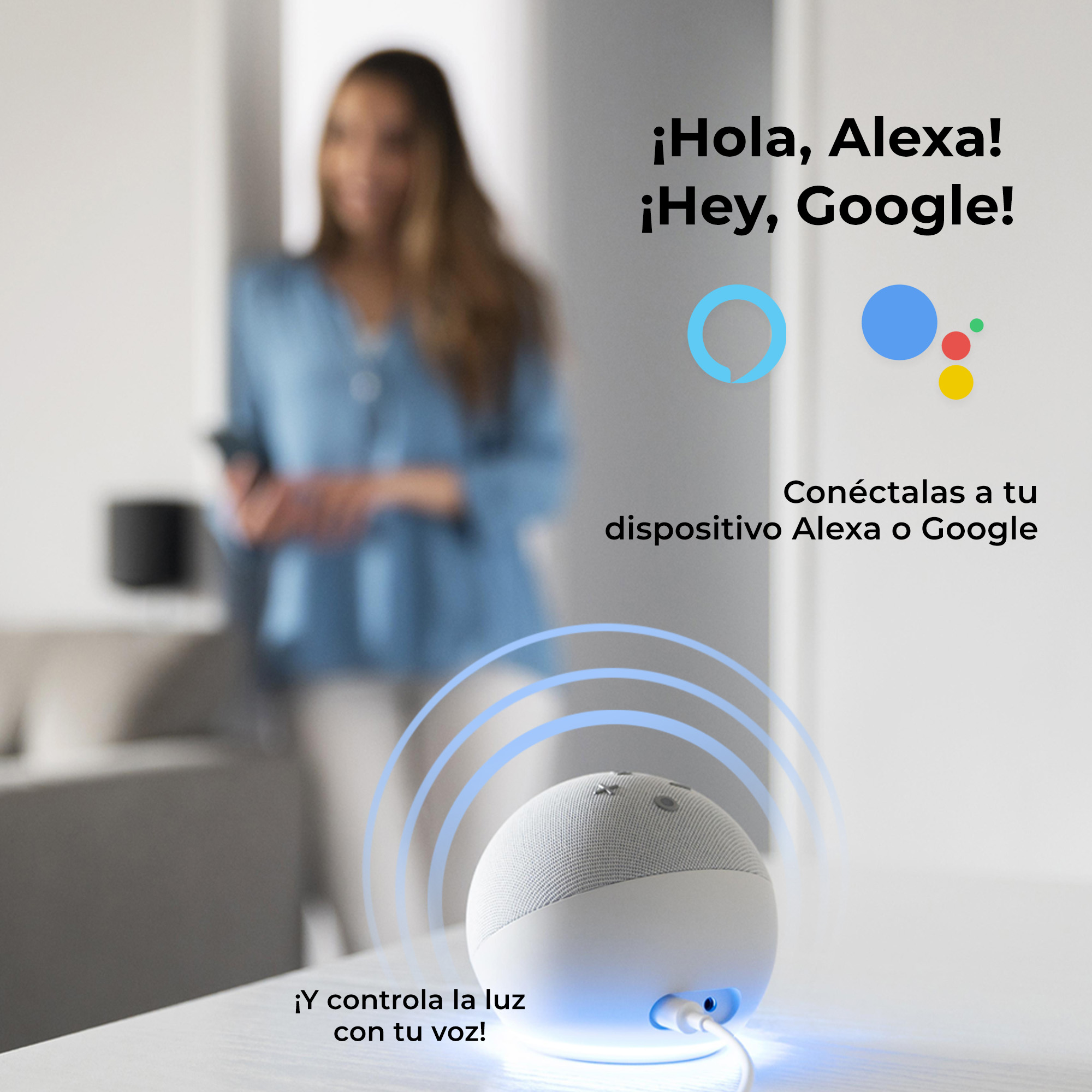 Inteligentny głośnik z kobietą w tle. Tekst: ¡Hola, Alexa! & ¡Hey, Google!