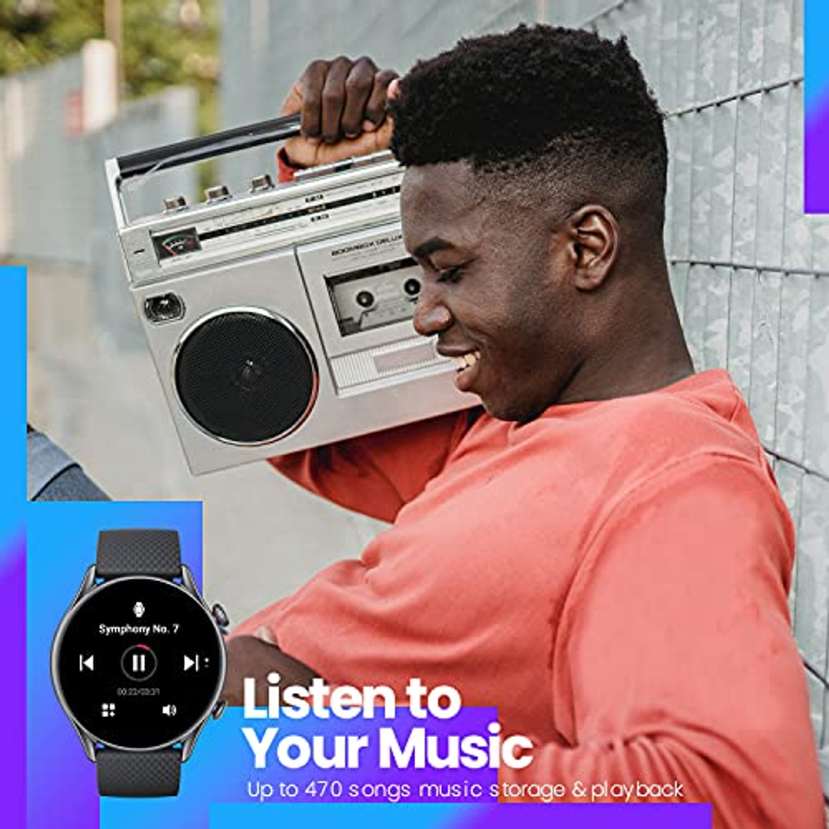 Un uomo ascolta musica su un boombox e indossa uno smartwatch. Testo: 'Listen to Your Music'.