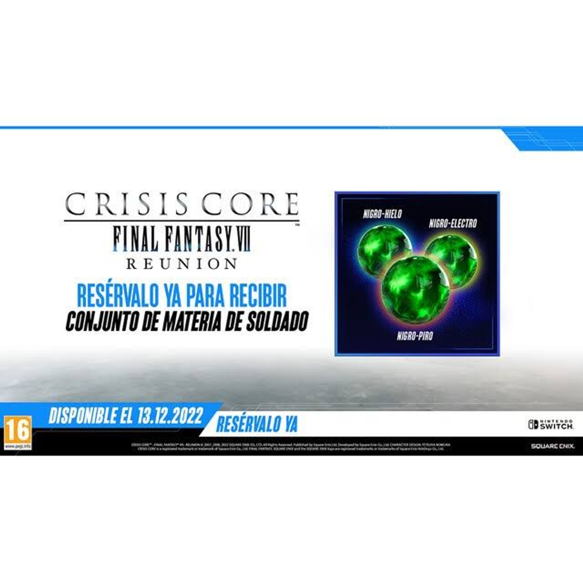 Caja de juego con texto: Crisis Core Final Fantasy VII Reunion. Reserva para recibir el conjunto de materia de soldado.