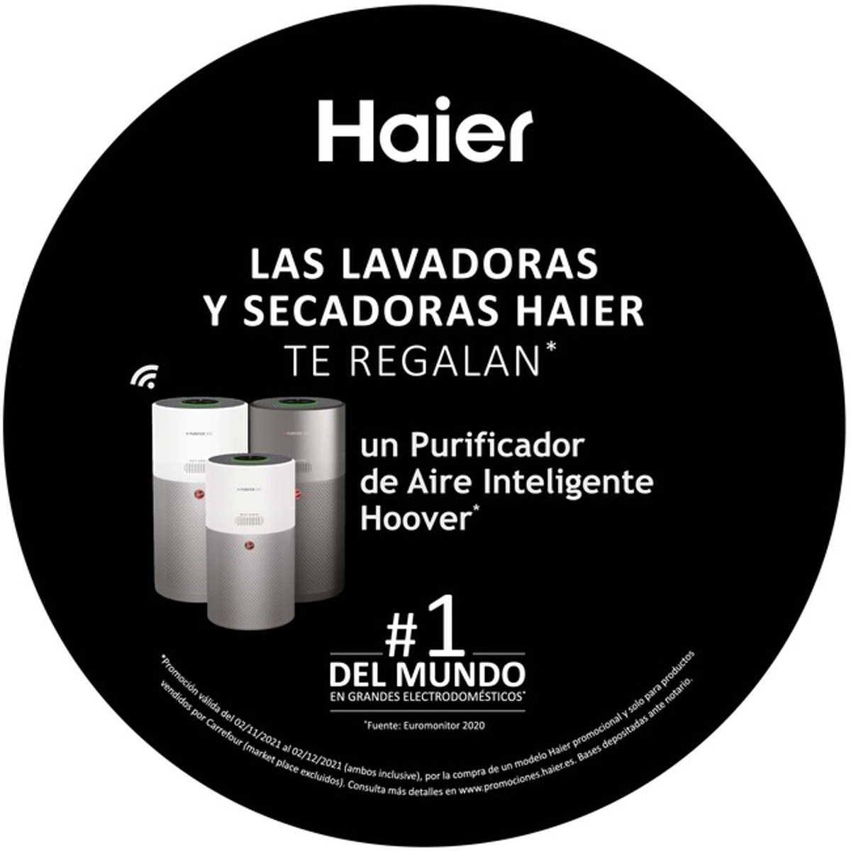 Letrero redondo negro Haier con texto sobre promoción de lavadoras y purificador de aire.