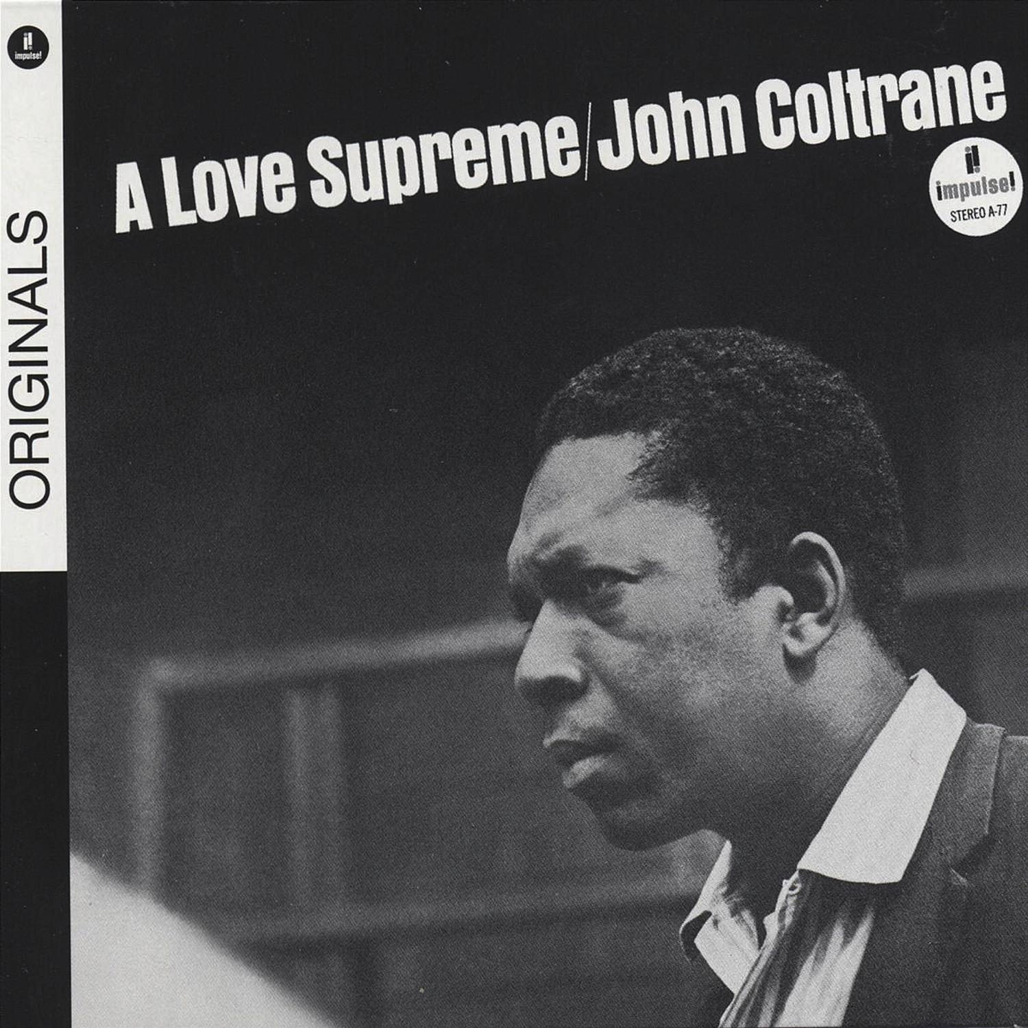 Schwarz-Weiß-Albumcover. John Coltrane, Porträt. Titel: A Love Supreme. Label: Impulse!