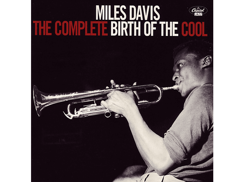 Miles Davis - The Complete Birth Of The Cool CD